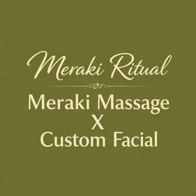 The Meraki Ritual at Meraki Massage & Skin in Federal Way, WA